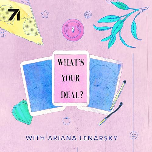 『What's Your Deal? w/ tarot reader Ariana Lenarsky』のカバーアート