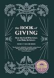 The Book of Giving: How the God Who Gives Can Make Us Givers