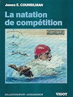 La natation de compétition 2711409139 Book Cover