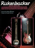 Algopix Similar Product 4 - Rickenbacker The History of the