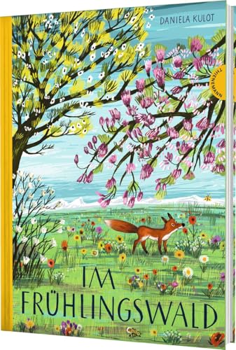 Preisvergleich Produktbild Im Frühlingswald: Ein Bilderbuch über Feundschaft, Hilfsbereitschaft und die Schönheit des Frühlings