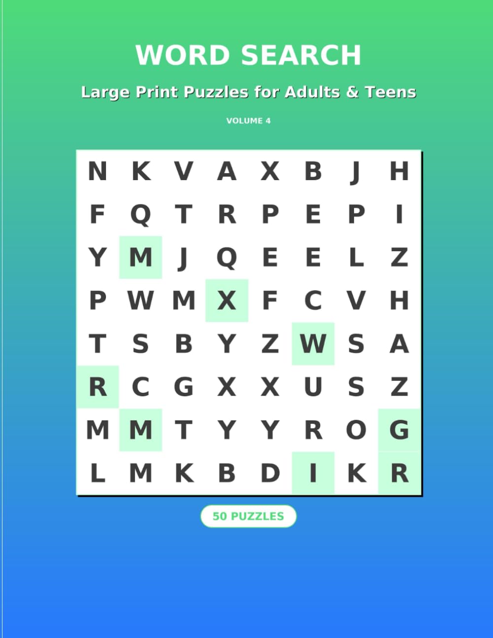 Mindful Word Search Collection: Volume 4: A Collection of 50 Fun & Engaging Puzzles (The Ultimate Large Print Word Search Collection)