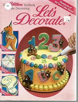 Paperback 1988 Wilton Yearbook of Cake Decorating: Let's Decorate! Book