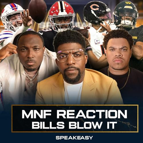 MNF Reaction | Bills Blues | Branch Suspended | SPEAKEASY Podcast Por  arte de portada