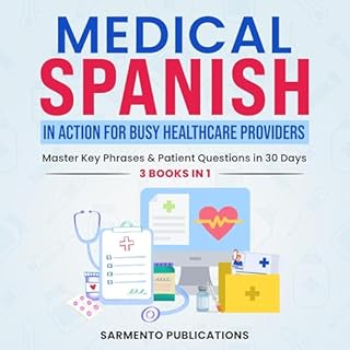 Medical Spanish in Action for Busy Healthcare Providers cover art