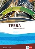  TERRA Geographie Oberstufe: Lehrerband Klasse 10-13