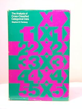 Hardcover The Analysis of Cross-Classified Categorical Data. Book