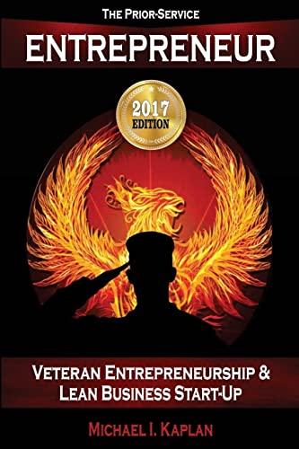The Prior-Service Entrepreneur: Veteran Entrepreneurship and Lean Business Start-Up