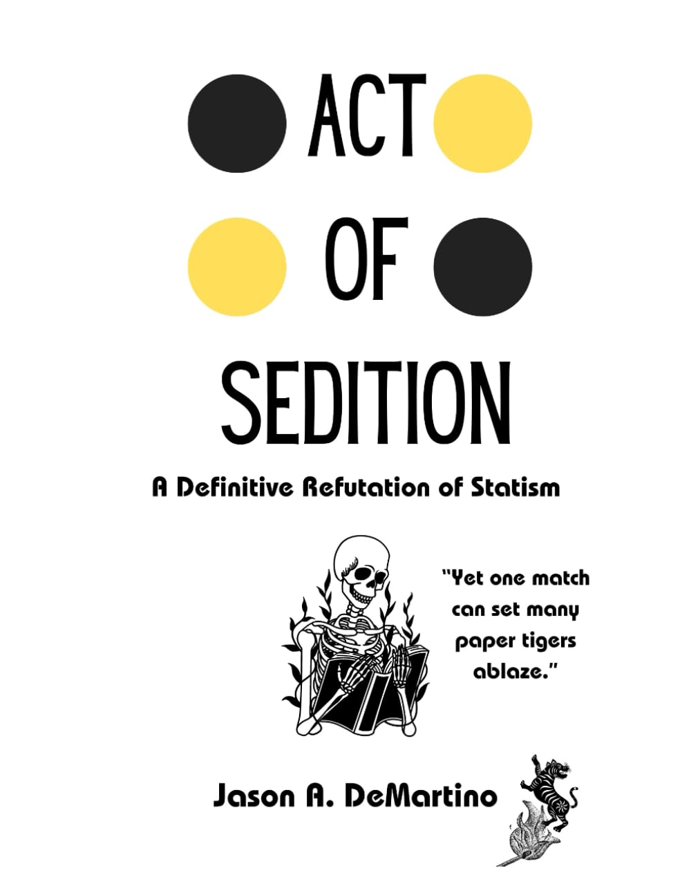 Act of Sedition: A Definitive Refutation of Statism