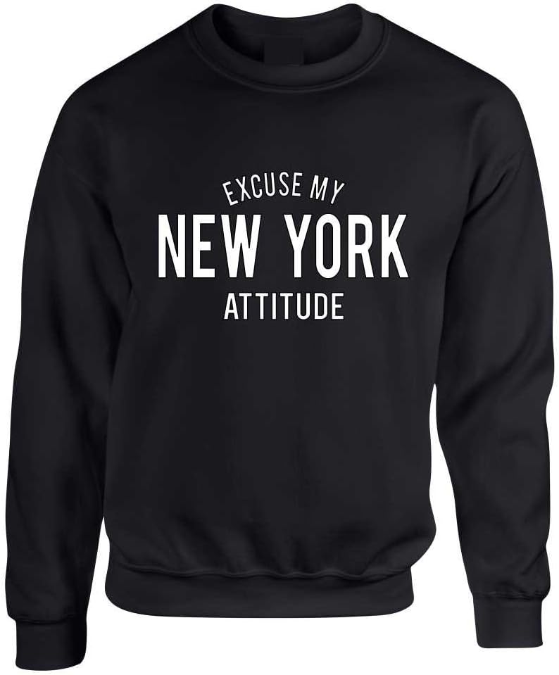 ALLNTRENDS Adult Crewneck Excuse My New York Attitude Fun Cool Top
