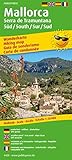 Mallorca - Serra de Tramuntana Sur/Süd /South/Sud: Wanderkarte /Hiking Map mit Mountainbike-Touren, wetterfest, reissfest, abwischbar, GPS-genau. 1:25000 (Wanderkarte: WK)