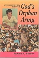 God's Orphan Army, Evangelizing India Through. B000LH121S Book Cover