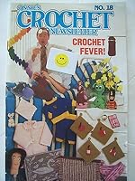 Annie's Crochet Newsletter Number 18 B002WKN1PM Book Cover