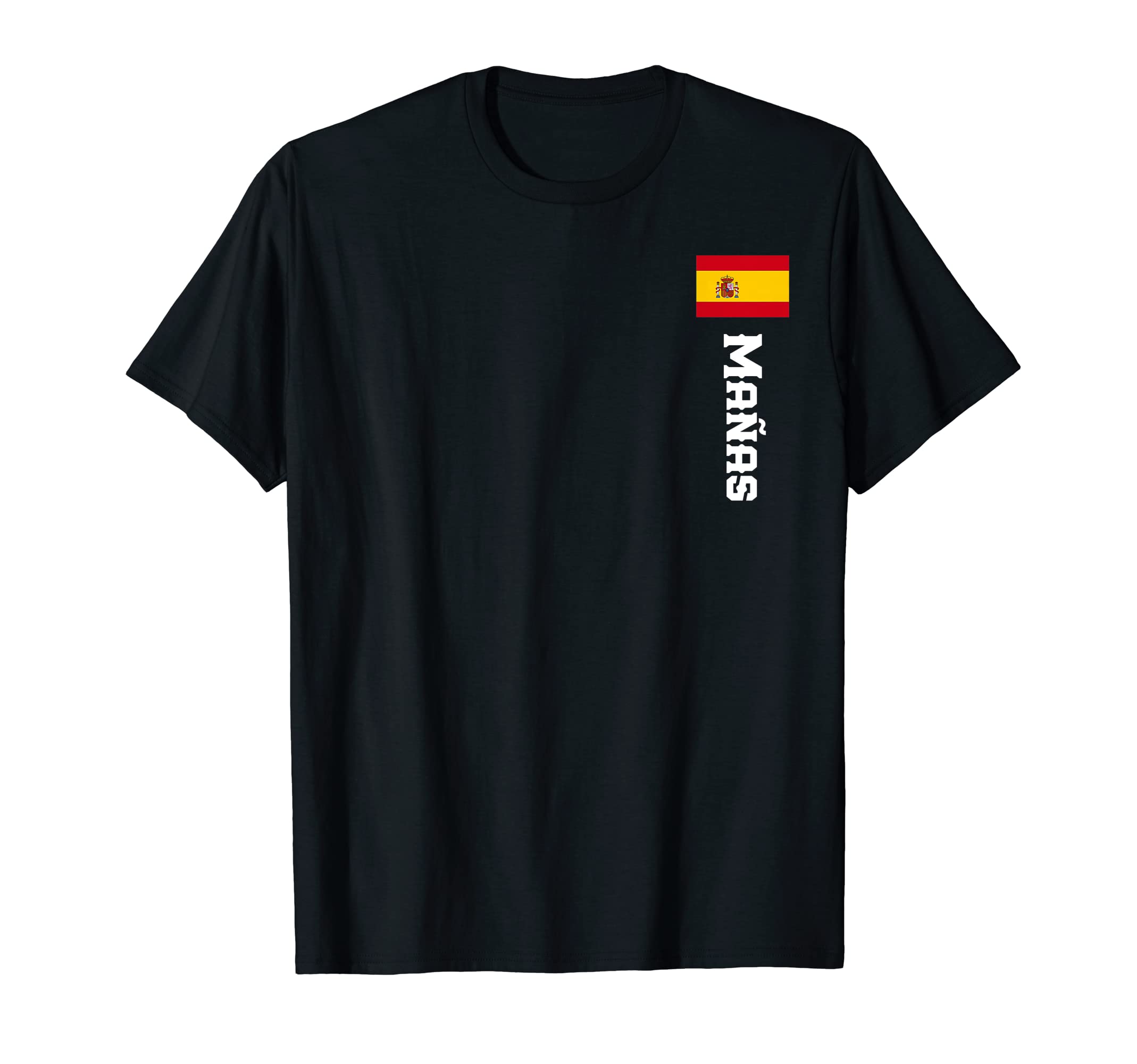 Spain Hispanic HeritageMañas Last Name Spain Shirt For Men, Women, Kids T-Shirt