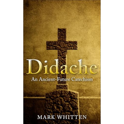 Didache Audiolibro Por Mark T. Whitten arte de portada