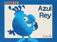Azul Rey / Royal Blue (Manchitas / The Little Blobs) 9682415330 Book Cover