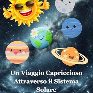 Un Viaggio Capriccioso Attraverso il Sistema Solare cover art
