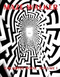 Maze Walker Coloring Book Volume 1: An Epic Art Therapy Coloring Book for Teens & Adults. 101 Unique Rooms and Tunnels to color your way through. (Escape Room Series)