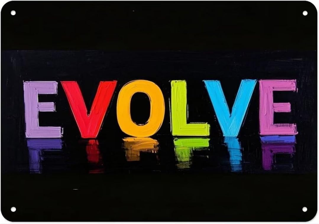 Evolve Chic Tin Sign Art Wall Vintage Retro Decor Unique Artistic Tinplate Plaque Practical Decorative Gifts for Family Friends 8x12 Inch