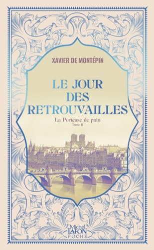 La Porteuse de pain - Tome 2 Le Jour des retrouvailles (2)