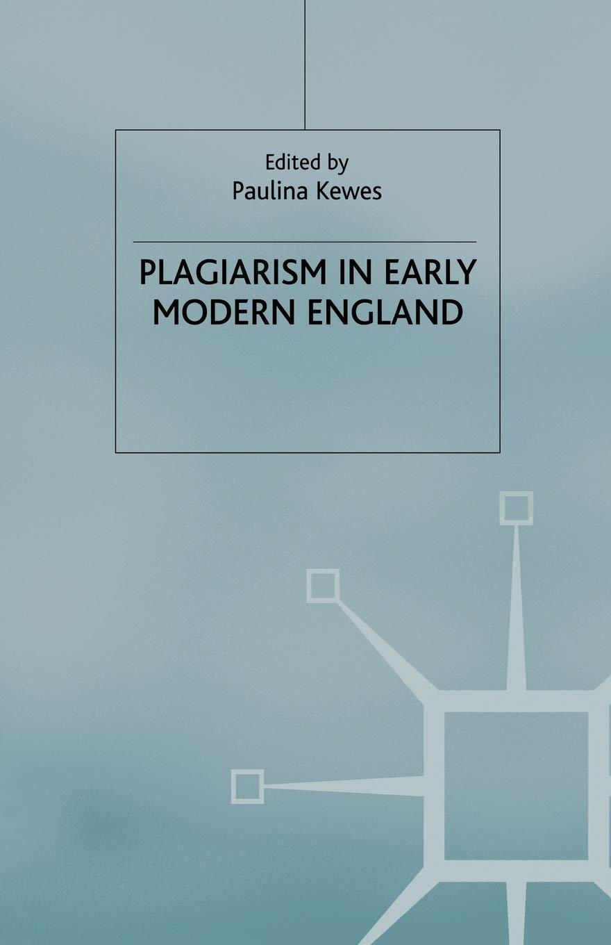 Plagiarism in Early Modern England