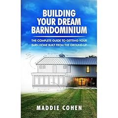 Building Your Dream Barndominium Audiolibro Por Maddie Cohen arte de portada
