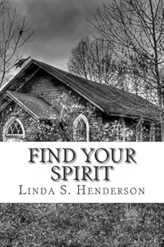 Paperback Find Your Spirit: One woman's spiritual journey Book