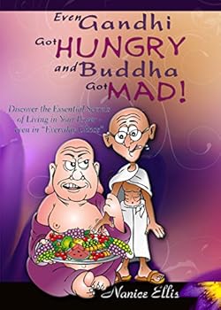 Perfect Paperback Even Gandhi Got Hungry and Budha Got Mad! Book