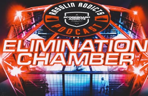 WWE Elimination Chamber 2023 Preview - Episode 23