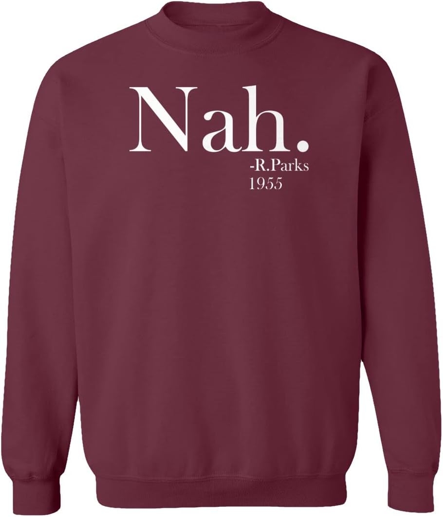 Nah No Rosa Parks Black History Month Unisex Sweatshirt Crewneck Sweater
