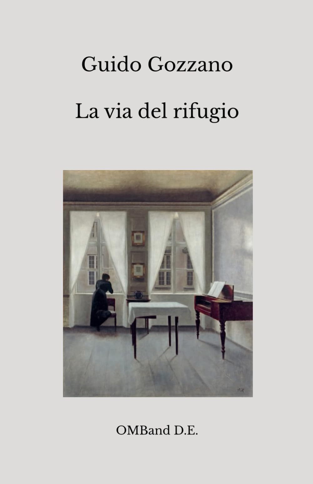 La via del rifugio: (Edizione integrale)