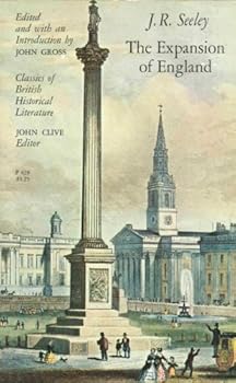 Paperback The Expansion of England (Classics of British Historical Literature Series) Book