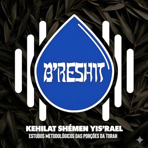 Bereshit 5786 - Os tem&iacute;veis atos da Cria&ccedil;&atilde;o: O tamanho da queda n&atilde;o se compara a subida!