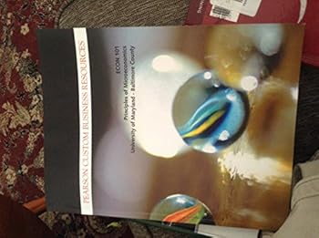 Unknown Binding Principles of Microeconomics University of Maryland - Baltimore County (Custom for UMBC) Book