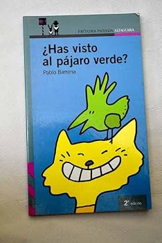 Paperback HAS VISTO AL PAJARO VERDE?. [?Has visto al pßjaro verde?] Book