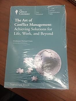 Mass Market Paperback The Art of Conflict Management: Achieving Solutions for Life, Work, and Beyond Book