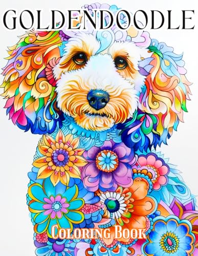 Goldendoodle Coloring Book: 60 Cute and Fun Coloring Pages for All Ages for Relaxation and Stress Relief