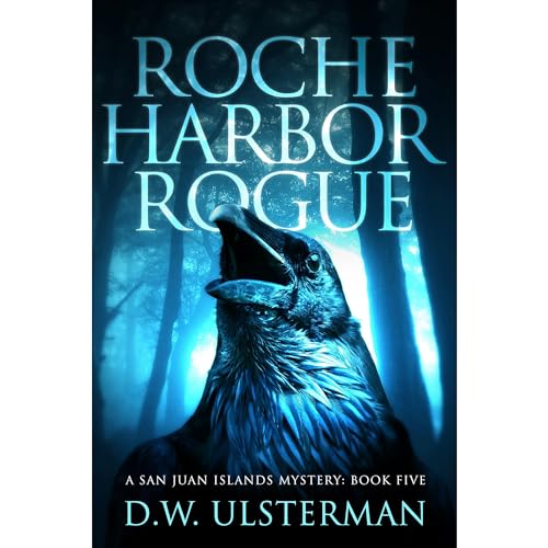 Roche Harbor Rogue: (San Juan Islands Mystery Book 5)