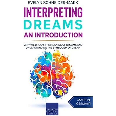 Interpreting Dreams &ndash; An Introduction