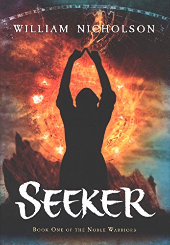 Seeker: Book One of the Noble Warriors