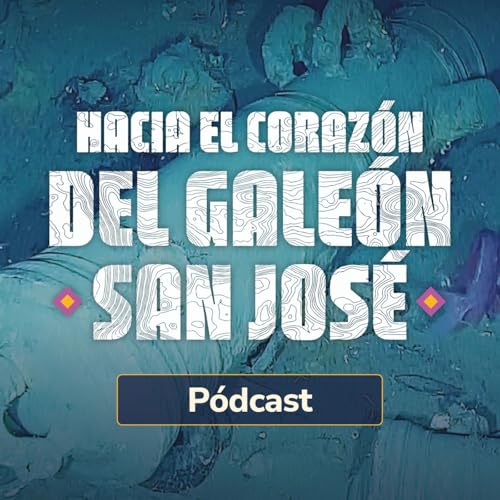 Couverture de Hacia el corazón del Galeón San José