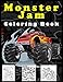 Monster Jam Coloring Book: Monster Jam Coloring Books For Adults
