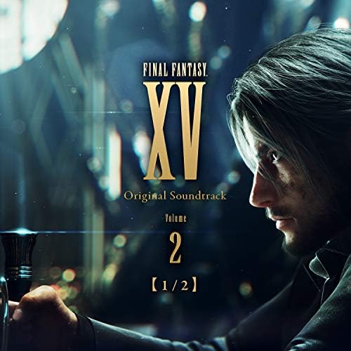 Amazon MusicでSQUARE ENIX MUSICのFINAL FANTASY XV Original Soundtrack