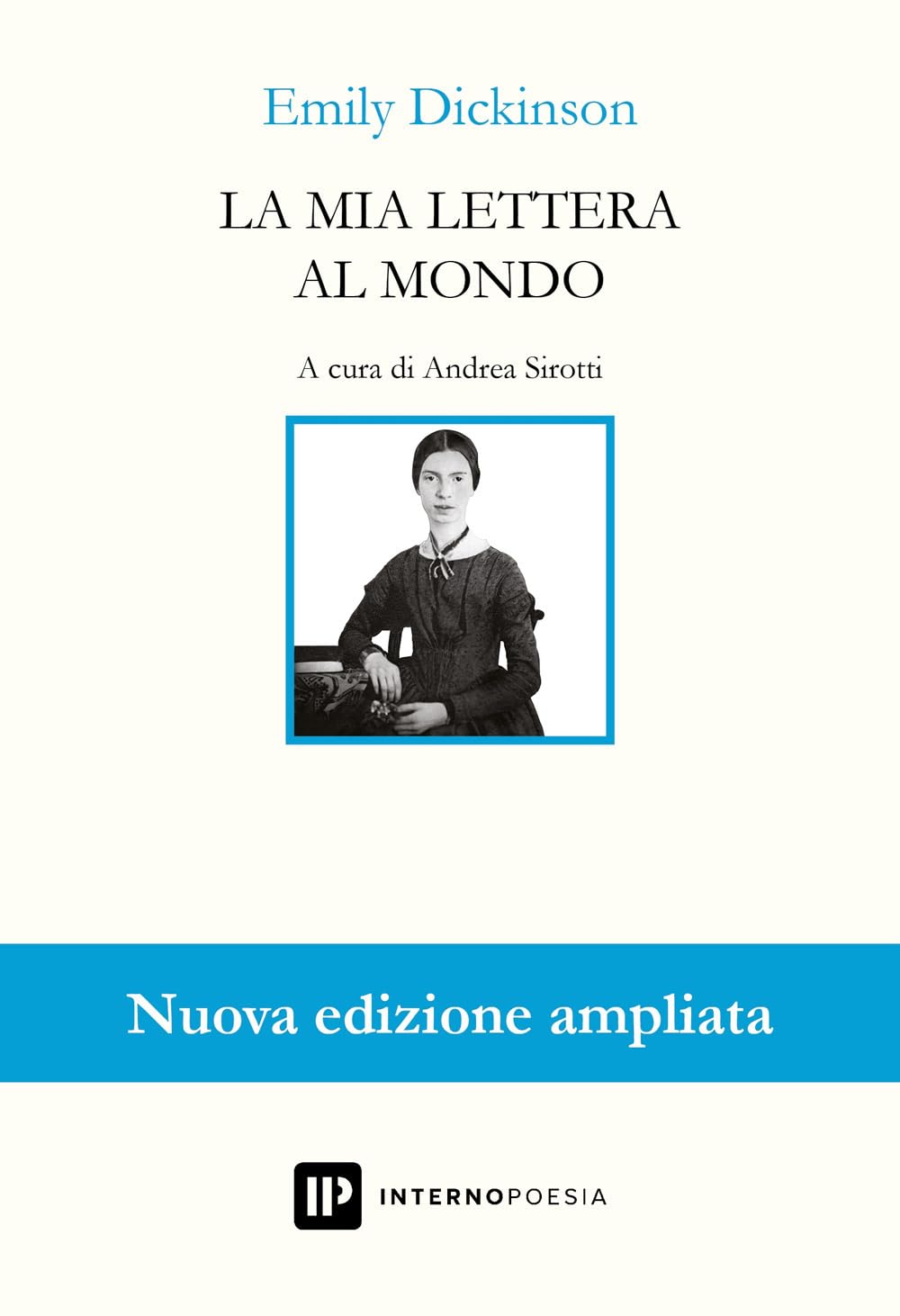 La Mia Lettera Al Mondo. Testo Inglese A Fronte. Ediz. Ampliata - 4