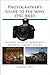 Photographer's Guide to the Sony DSC-RX10: Getting the Most from Sony's Advanced Compact Camera (English Edition)