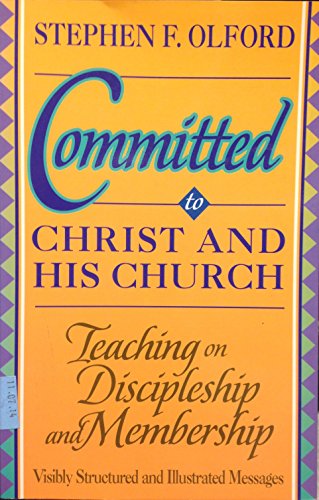 Committed to Christ and His Church: Preaching o... 0801067170 Book Cover