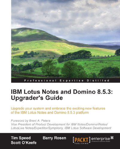 Télécharger IBM Lotus Notes and Domino 8.5.3: Upgrader's Guide (English Edition) livre En ligne