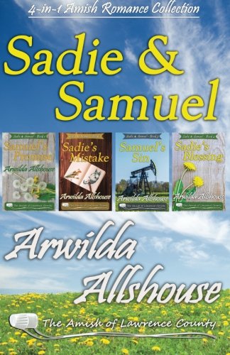 Amish Romance: Sadie and Samuel Collection (4 in 1 Book Boxed Set): The Amish of Lawrence County, PA (Sadie and Samuel: An Amish Romance)