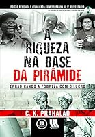 A Riqueza na Base da Pirâmide. Erradicando a Pobreza com o Lucro (Em Portuguese do Brasil) 8577806162 Book Cover