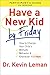 Have a New Kid By Friday Participant's Guide: How to Change Your Child's Attitude, Behavior & Character in 5 Days